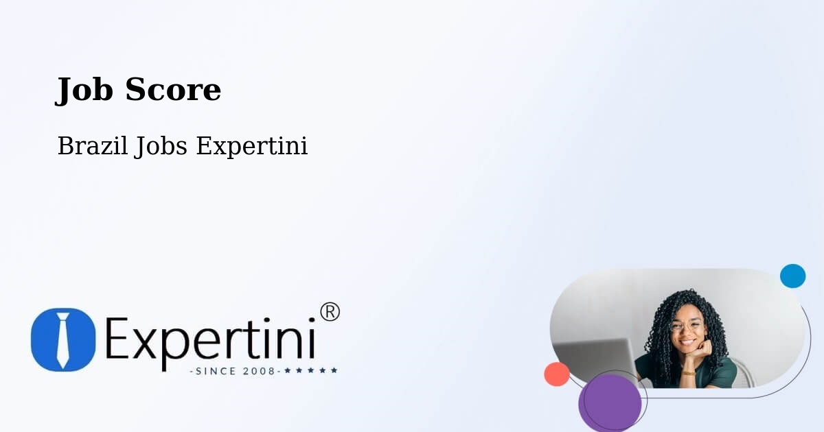 Job Score & Job Description Score Tool – Pirajuí - Brazil Jobs Expertini